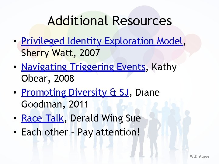 Additional Resources • Privileged Identity Exploration Model, Sherry Watt, 2007 • Navigating Triggering Events,