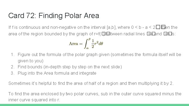 Card 72: Finding Polar Area If f is continuous and non-negative on the interval