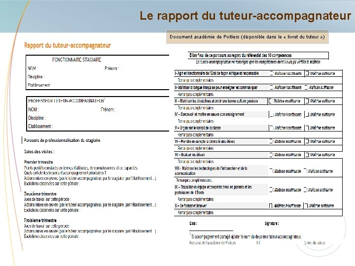 Le rapport du tuteur-accompagnateur Document académie de Poitiers (disponible dans le « livret du