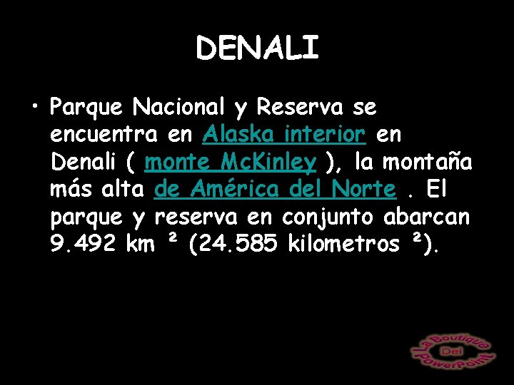 DENALI • Parque Nacional y Reserva se encuentra en Alaska interior en Denali (