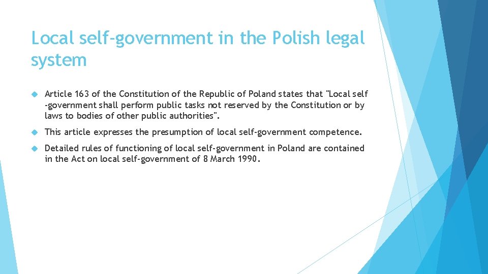 Local self-government in the Polish legal system Article 163 of the Constitution of the