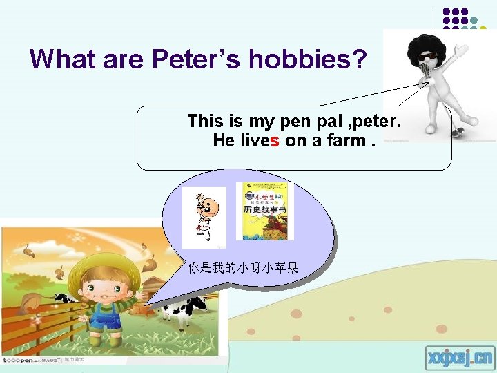 What are Peter’s hobbies? This is my pen pal , peter. He lives on What are Peter’s hobbies? This is my pen pal , peter. He lives on