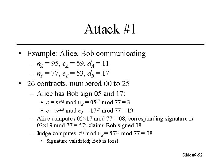 Attack #1 • Example: Alice, Bob communicating – n. A = 95, e. A