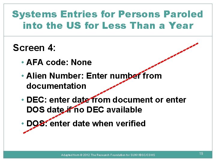 Systems Entries for Persons Paroled into the US for Less Than a Year Screen
