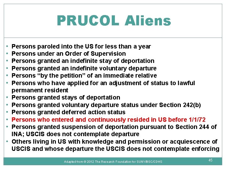 PRUCOL Aliens • • • Persons paroled into the US for less than a