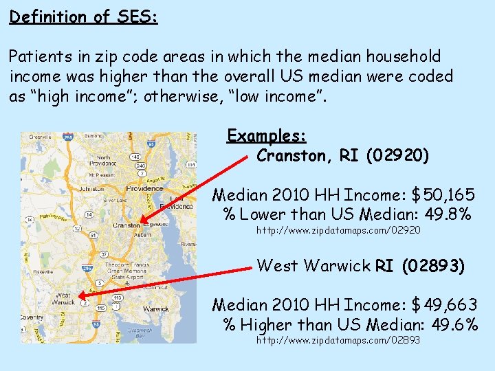 Definition of SES: Patients in zip code areas in which the median household income