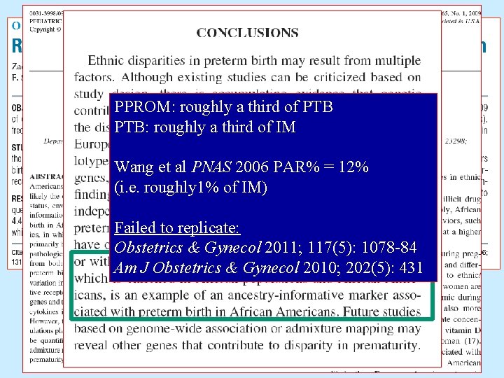 Cause of death Men Women 2008 PPROM: roughly a third of PTB Infant mortality