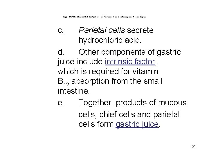 Copyright The Mc. Graw-Hill Companies, Inc. Permission required for reproduction or display. c. Parietal Copyright The Mc. Graw-Hill Companies, Inc. Permission required for reproduction or display. c. Parietal