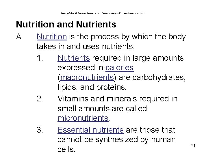 Copyright The Mc. Graw-Hill Companies, Inc. Permission required for reproduction or display. Nutrition and Copyright The Mc. Graw-Hill Companies, Inc. Permission required for reproduction or display. Nutrition and