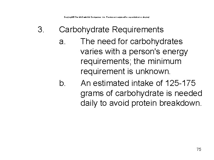 Copyright The Mc. Graw-Hill Companies, Inc. Permission required for reproduction or display. 3. Carbohydrate Copyright The Mc. Graw-Hill Companies, Inc. Permission required for reproduction or display. 3. Carbohydrate
