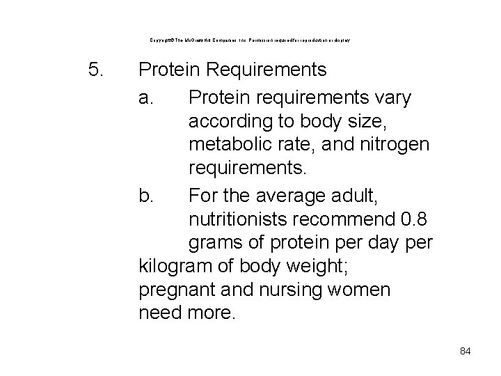 Copyright The Mc. Graw-Hill Companies, Inc. Permission required for reproduction or display. 5. Protein Copyright The Mc. Graw-Hill Companies, Inc. Permission required for reproduction or display. 5. Protein