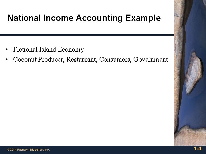 National Income Accounting Example • Fictional Island Economy • Coconut Producer, Restaurant, Consumers, Government