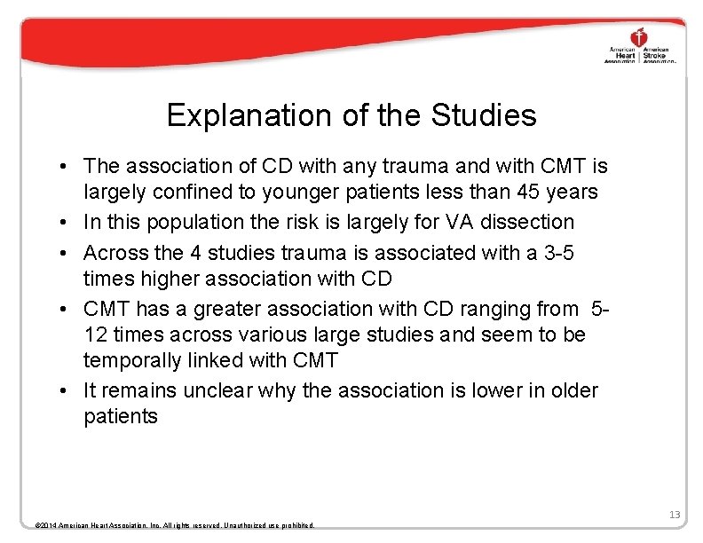 Explanation of the Studies • The association of CD with any trauma and with