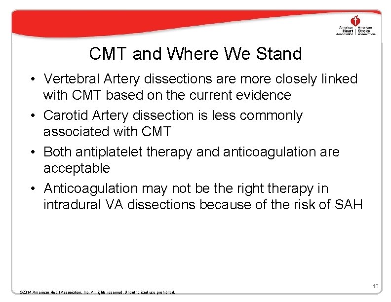 CMT and Where We Stand • Vertebral Artery dissections are more closely linked with