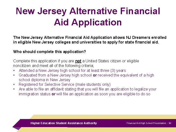 New Jersey Alternative Financial Aid Application The New Jersey Alternative Financial Aid Application allows