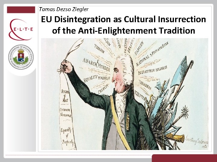 Tamas Dezso Ziegler EU Disintegration as Cultural Insurrection of the Anti-Enlightenment Tradition 