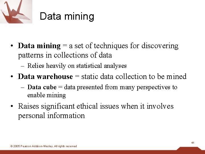 Data mining • Data mining = a set of techniques for discovering patterns in