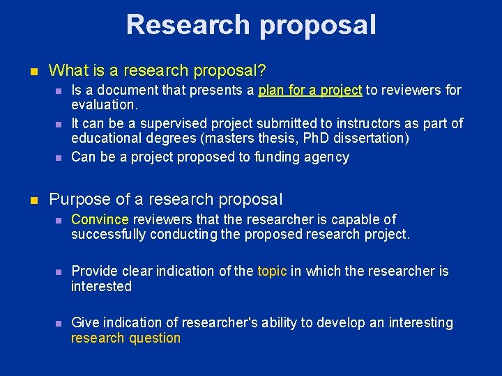 Research proposal n What is a research proposal? n n Is a document that Research proposal n What is a research proposal? n n Is a document that