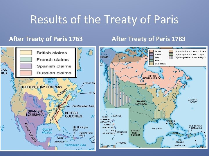 Results of the Treaty of Paris After Treaty of Paris 1763 After Treaty of