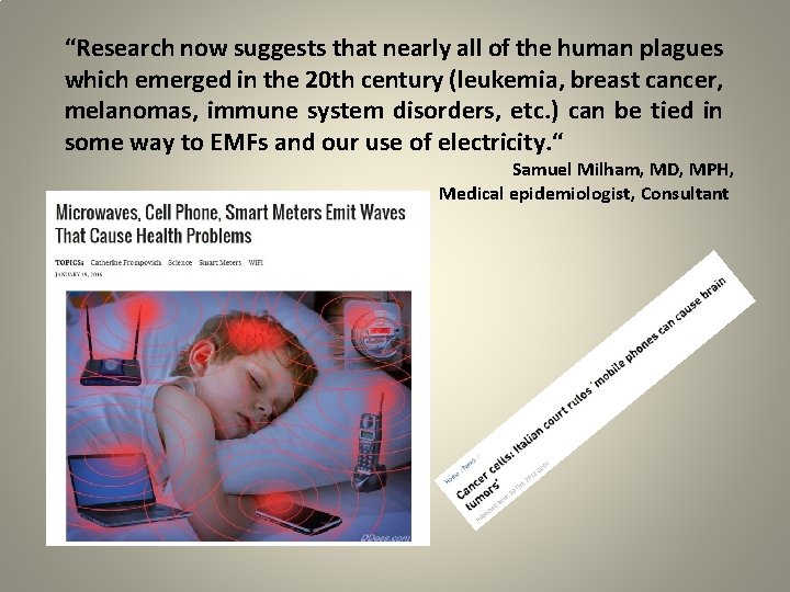 “Research now suggests that nearly all of the human plagues which emerged in the