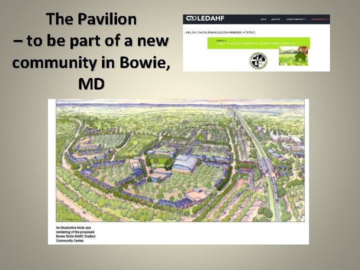 The Pavilion – to be part of a new community in Bowie, MD 