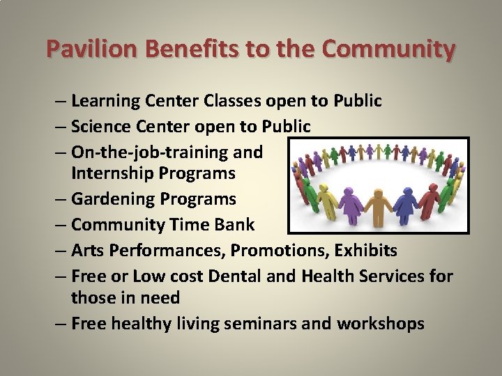 Pavilion Benefits to the Community – Learning Center Classes open to Public – Science