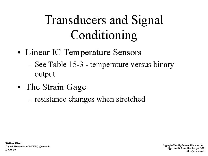 Transducers and Signal Conditioning • Linear IC Temperature Sensors – See Table 15 -3