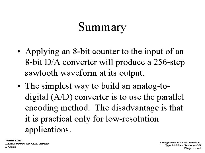 Summary • Applying an 8 -bit counter to the input of an 8 -bit