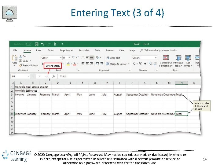 Entering Text (3 of 4) © 2020 Cengage Learning. All Rights Reserved. May not