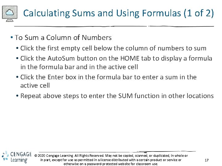 Calculating Sums and Using Formulas (1 of 2) • To Sum a Column of