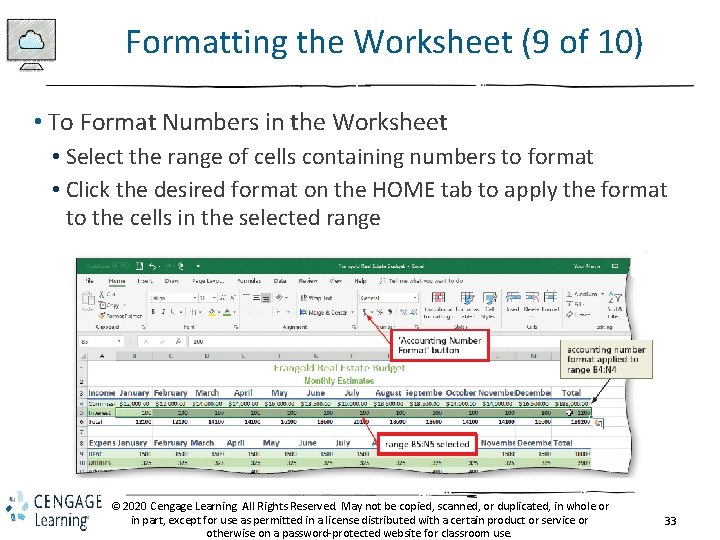 Formatting the Worksheet (9 of 10) • To Format Numbers in the Worksheet •