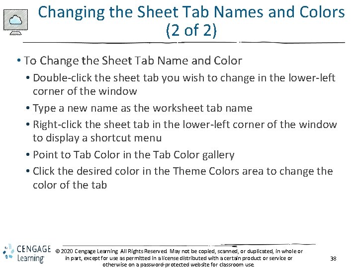 Changing the Sheet Tab Names and Colors (2 of 2) • To Change the