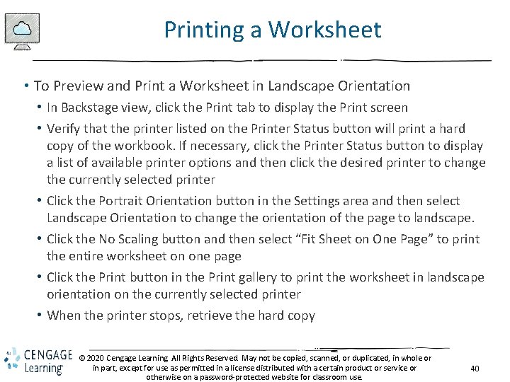 Printing a Worksheet • To Preview and Print a Worksheet in Landscape Orientation •