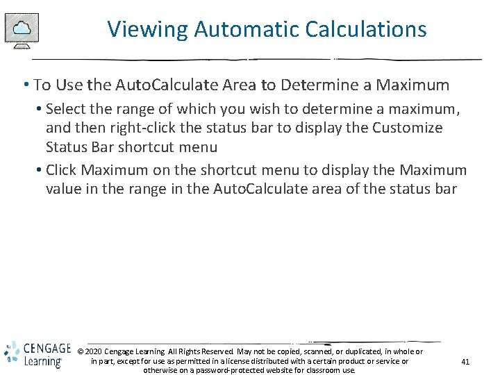 Viewing Automatic Calculations • To Use the Auto. Calculate Area to Determine a Maximum