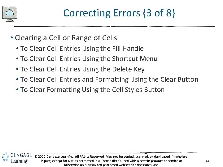 Correcting Errors (3 of 8) • Clearing a Cell or Range of Cells •