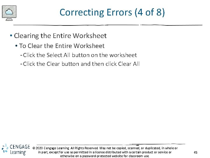 Correcting Errors (4 of 8) • Clearing the Entire Worksheet • To Clear the