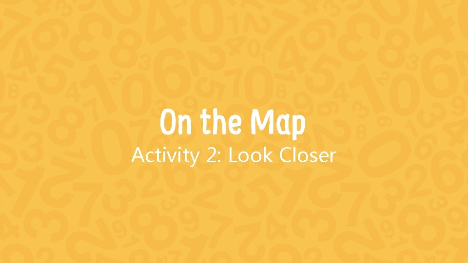 Activity 2: Look Closer 