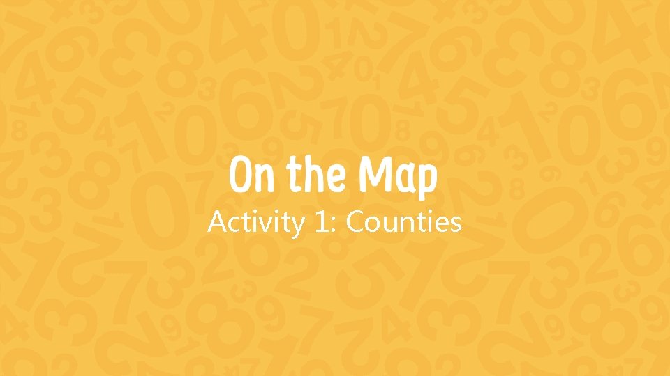 Activity 1: Counties 