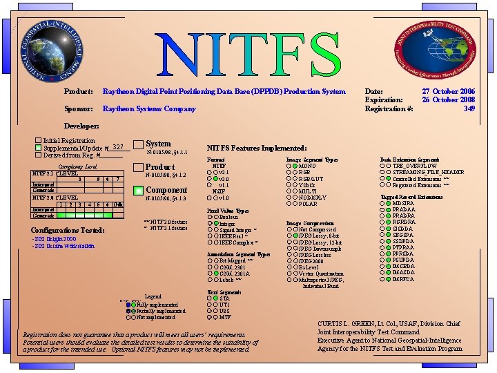Product: Raytheon Digital Point Positioning Data Base (DPPDB) Production System Sponsor: Raytheon Systems Company