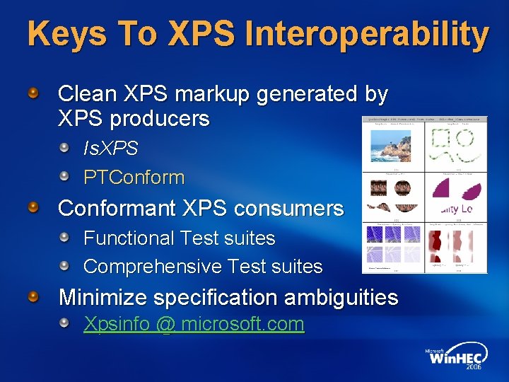 Keys To XPS Interoperability Clean XPS markup generated by XPS producers Is. XPS PTConformant
