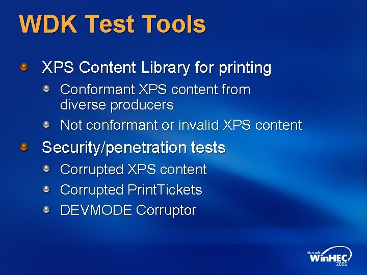 WDK Test Tools XPS Content Library for printing Conformant XPS content from diverse producers