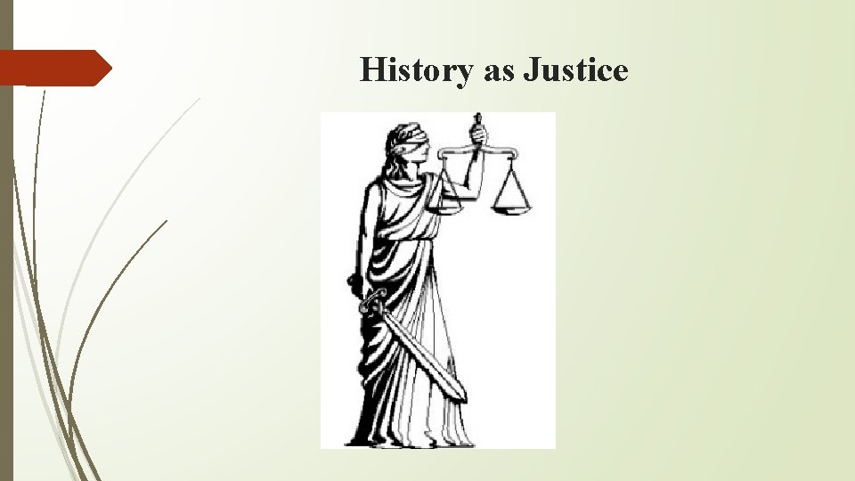 History as Justice 