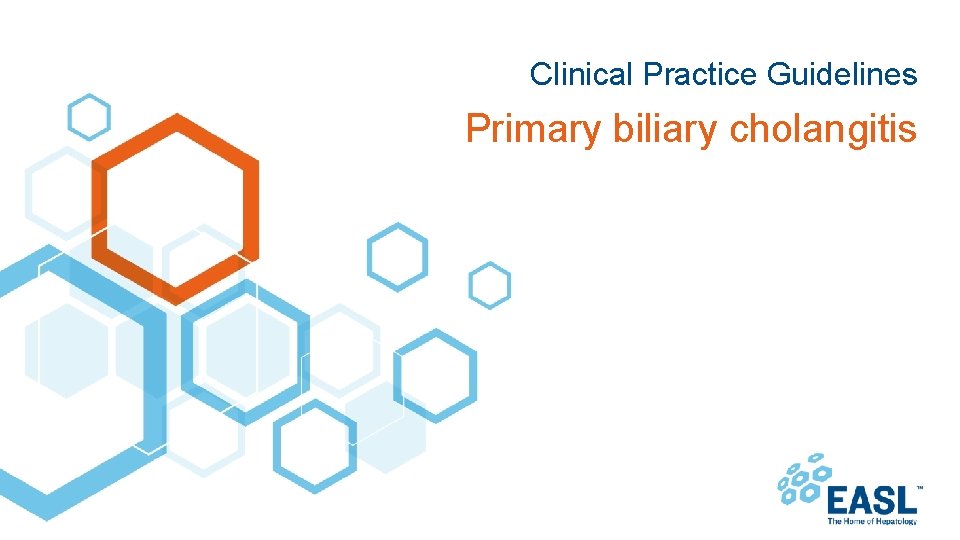 Clinical Practice Guidelines Primary biliary cholangitis 
