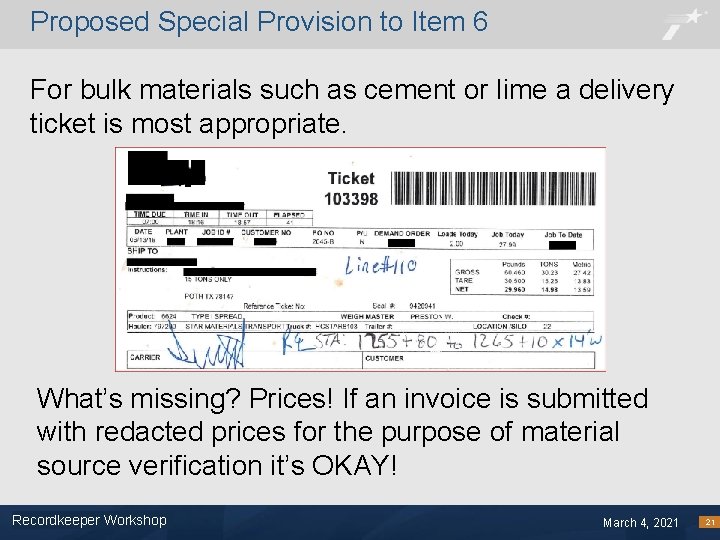 Proposed Special Provision to Item 6 For bulk materials such as cement or lime