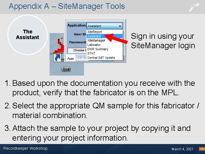 Appendix A – Site. Manager Tools The Assistant Sign in using your Site. Manager