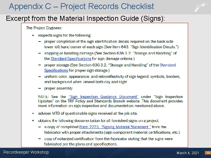 Appendix C – Project Records Checklist Excerpt from the Material Inspection Guide (Signs): Recordkeeper
