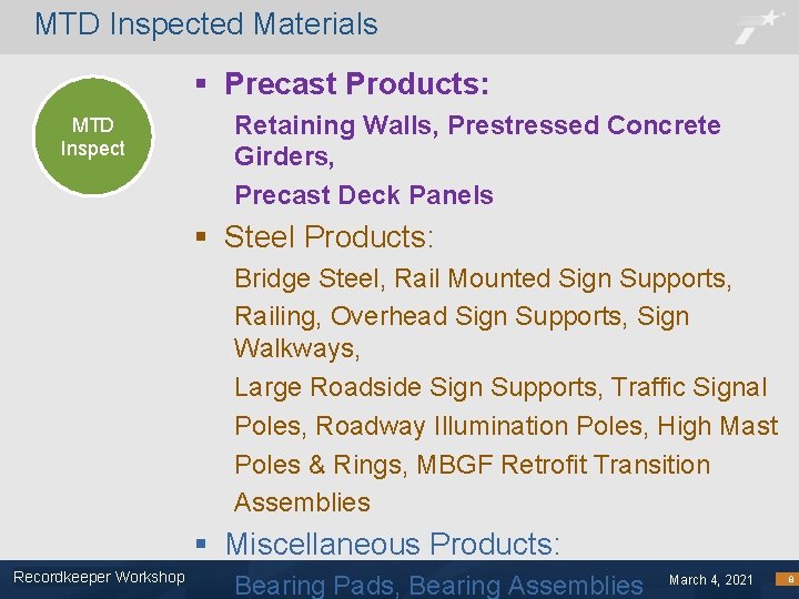 MTD Inspected Materials § Precast Products: MTD QM Inspect Retaining Walls, Prestressed Concrete Girders,