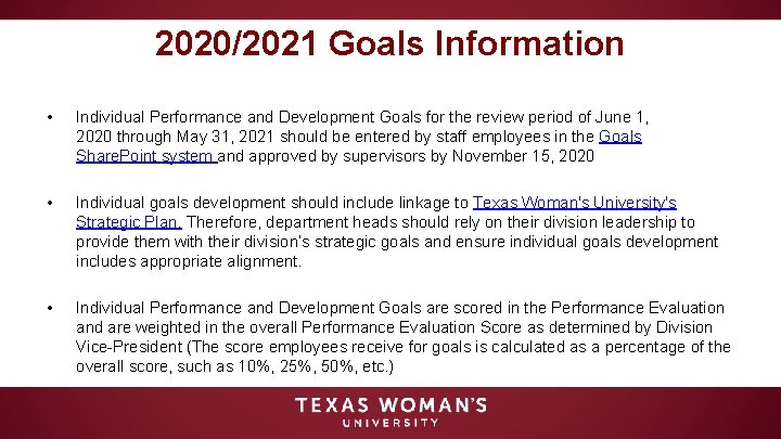 2020/2021 Goals Information • Individual Performance and Development Goals for the review period of