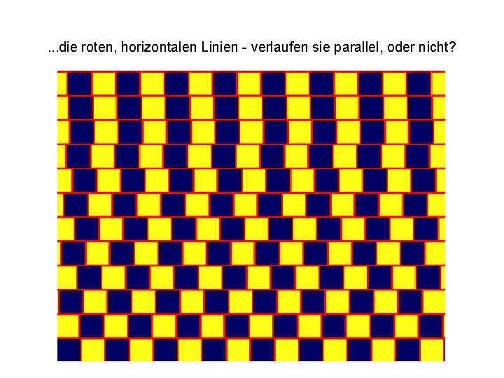 . . . die roten, horizontalen Linien - verlaufen sie parallel, oder nicht? 
