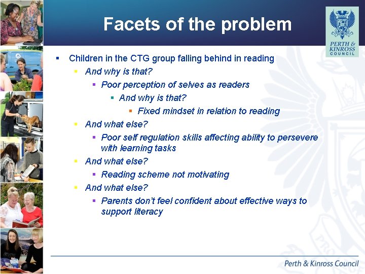 Facets of the problem § Children in the CTG group falling behind in reading Facets of the problem § Children in the CTG group falling behind in reading